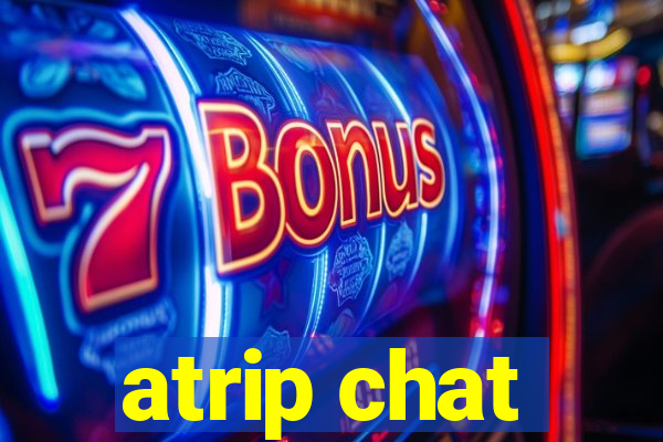 atrip chat